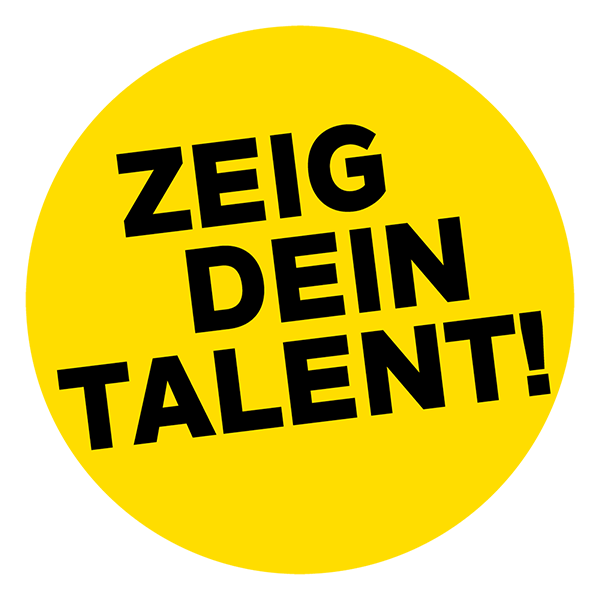 Zeig dein Talent